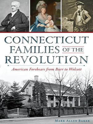 Connecticut Families of the Revolution - ebook